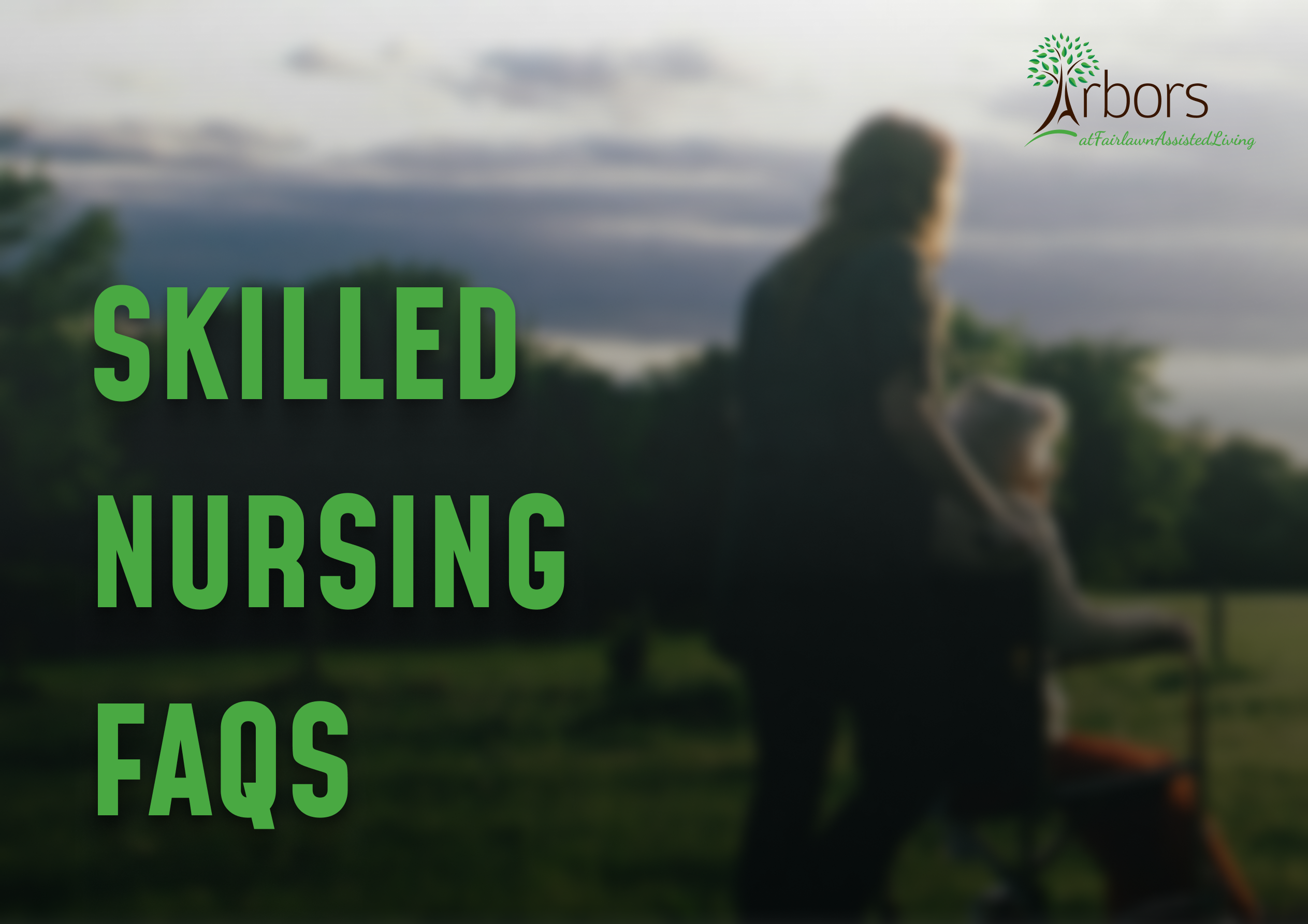 Skilled Nursing FAQs Title Card
